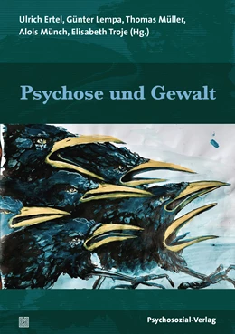 Abbildung von Ertel / Lempa | Psychose und Gewalt | 1. Auflage | 2020 | beck-shop.de