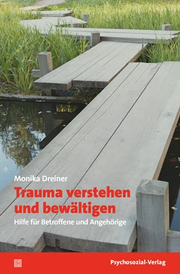 Abbildung von Dreiner | Trauma verstehen und bewältigen | 1. Auflage | 2020 | beck-shop.de