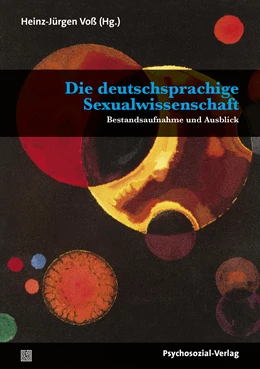 Abbildung von Voß | Die deutschsprachige Sexualwissenschaft | 1. Auflage | 2020 | beck-shop.de