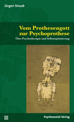 Abbildung von Straub | Vom Prothesengott zur Psychoprothese | 1. Auflage | 2020 | beck-shop.de