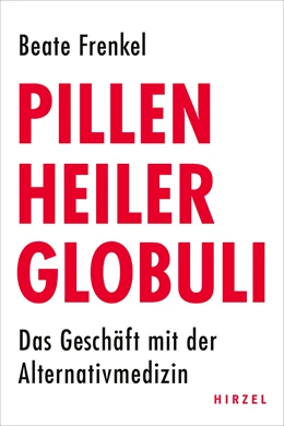 Abbildung von Frenkel | Pillen, Heiler, Globuli | 1. Auflage | 2020 | beck-shop.de