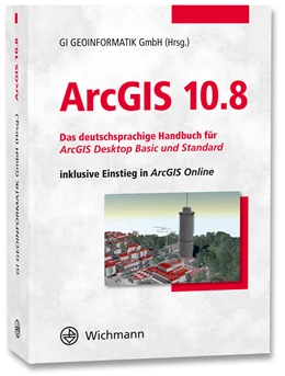 Abbildung von ArcGIS 10.8 | 1. Auflage | 2020 | beck-shop.de
