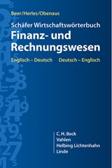 Abbildung von Beer / Herles / Obenaus | Schäfer Wirtschaftswörterbuch Finanz- und Rechnungswesen - Englisch-Deutsch / Deutsch-Englisch | 2013 | beck-shop.de