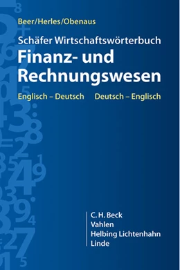 Abbildung von Beer / Herles | Schäfer Wirtschaftswörterbuch Finanz- und Rechnungswesen | 1. Auflage | 2013 | beck-shop.de