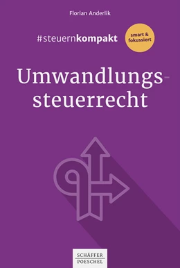 Abbildung von Anderlik | #steuernkompakt Umwandlungssteuerrecht | 1. Auflage | 2020 | beck-shop.de