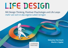 Abbildung von Kernbach / Eppler | Life Design | 1. Auflage | 2020 | beck-shop.de