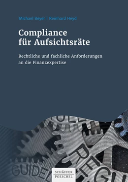 Abbildung von Beyer / Heyd | Compliance für Aufsichtsräte | 1. Auflage | 2021 | beck-shop.de