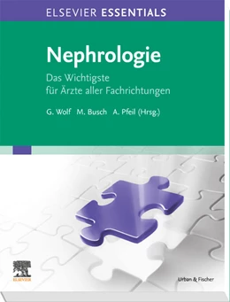 Abbildung von Wolf / Busch | ELSEVIER ESSENTIALS Nephrologie | 1. Auflage | 2020 | beck-shop.de