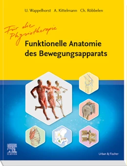 Abbildung von Wappelhorst / Kittelmann | Funktionelle Anatomie des Bewegungsapparates - Lehrbuch | 1. Auflage | 2020 | beck-shop.de