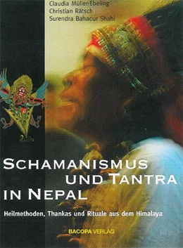 Abbildung von Müller-Ebeling / Rätsch | Schamanismus und Tantra in Nepal | 3. Auflage | 2021 | beck-shop.de