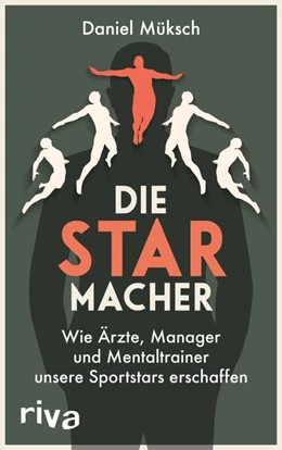 Abbildung von Müksch | Die Starmacher | 1. Auflage | 2020 | beck-shop.de