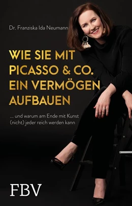 Abbildung von Neumann | Wie Sie mit Picasso & Co. ein Vermögen aufbauen | 1. Auflage | 2020 | beck-shop.de