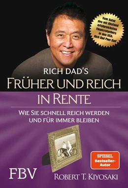 Abbildung von Kiyosaki | Früher und reich in Rente | 1. Auflage | 2020 | beck-shop.de