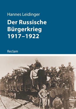 Abbildung von Leidinger | Der Russische Bürgerkrieg 1917-1922 | 1. Auflage | 2020 | beck-shop.de