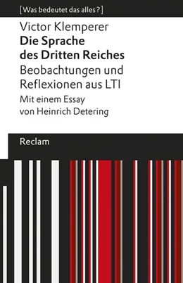 Abbildung von Klemperer / Detering | Die Sprache des Dritten Reiches. Beobachtungen und Reflexionen aus LTI | 1. Auflage | 2020 | beck-shop.de