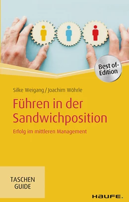 Abbildung von Weigang / Wöhrle | Führen in der Sandwichposition | 2. Auflage | 2020 | beck-shop.de