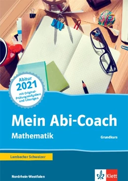 Abbildung von Mein Abi-Coach Mathematik 2021. Ausgabe Nordrhein-Westfalen - Grundkurs | 1. Auflage | 2020 | beck-shop.de