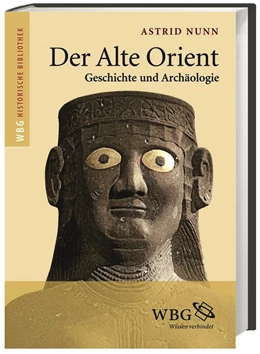 Abbildung von Nunn | Der Alte Orient | 1. Auflage | 2020 | beck-shop.de