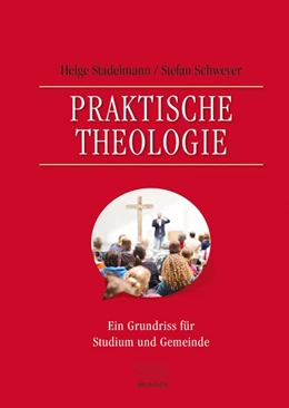 Abbildung von Stadelmann / Schweyer | Praktische Theologie | 1. Auflage | 2020 | beck-shop.de