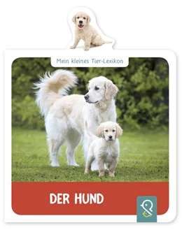 Abbildung von Kastenhuber | Mein kleines Tier-Lexikon - Der Hund | 1. Auflage | 2020 | beck-shop.de