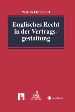 Abbildung von Ostendorf | Englisches Recht in der Vertragsgestaltung | 1. Auflage | 2021 | beck-shop.de