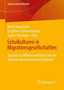 Abbildung von Hummrich / Schwendowius | Schulkulturen in Migrationsgesellschaften | 1. Auflage | 2022 | 67 | beck-shop.de