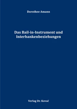 Abbildung von Amann | Das Bail-in-Instrument und Interbankenbeziehungen | 1. Auflage | 2020 | 138 | beck-shop.de