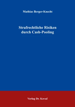 Abbildung von Berger-Knecht | Strafrechtliche Risiken durch Cash-Pooling | 1. Auflage | 2020 | 382 | beck-shop.de