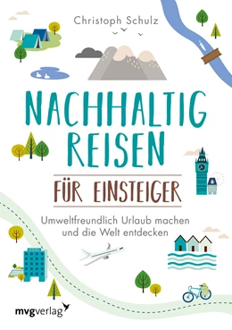 Abbildung von Schulz | Nachhaltig reisen für Einsteiger | 1. Auflage | 2020 | beck-shop.de