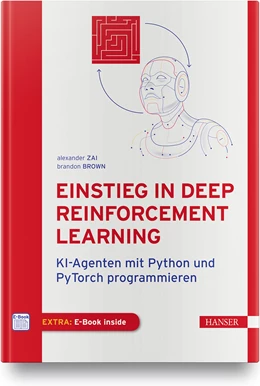 Abbildung von Zai / Brown | Einstieg in Deep Reinforcement Learning | 1. Auflage | 2020 | beck-shop.de
