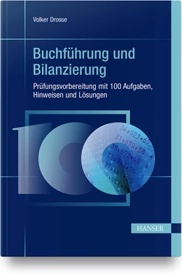 Abbildung von Drosse | Buchführung und Bilanzierung - Prüfungsvorbereitung mit 100 Aufgaben, Hinweisen und Lösungen | 1. Auflage | 2024 | beck-shop.de
