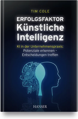 Abbildung von Cole | Erfolgsfaktor Künstliche Intelligenz | 1. Auflage | 2020 | beck-shop.de