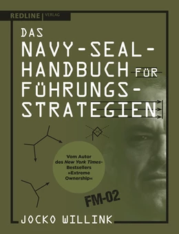 Abbildung von Willink | Das Navy-Seal-Handbuch für Führungsstrategien | 1. Auflage | 2021 | beck-shop.de