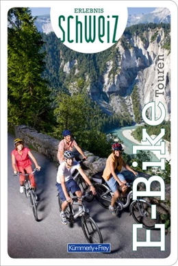 Abbildung von E-Bike Touren Erlebnis Schweiz | 2. Auflage | 2020 | beck-shop.de