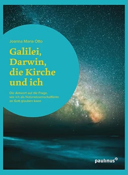 Abbildung von Otto | Galilei, Darwin, die Kirche und ich | 1. Auflage | 2020 | beck-shop.de