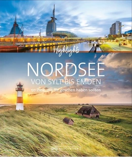 Abbildung von Lendt | Highlights Nordsee - von Sylt bis Emden | 1. Auflage | 2021 | beck-shop.de