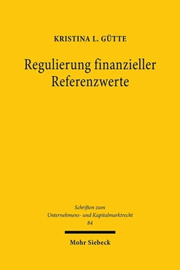Abbildung von Gütte | Regulierung finanzieller Referenzwerte | 1. Auflage | 2020 | 84 | beck-shop.de