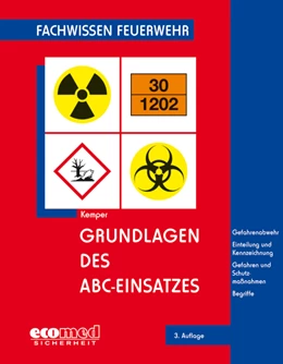 Abbildung von Kemper | Grundlagen des ABC-Einsatzes | 4. Auflage | 2021 | beck-shop.de
