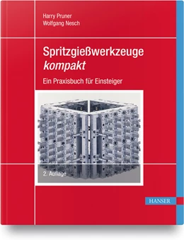 Abbildung von Pruner / Nesch | Spritzgießwerkzeuge kompakt | 2. Auflage | 2020 | beck-shop.de