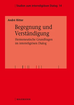Abbildung von Ritter | Begegnung und Verständigung | 1. Auflage | 2020 | beck-shop.de