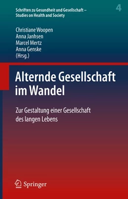 Abbildung von Woopen / Janhsen | Alternde Gesellschaft im Wandel | 1. Auflage | 2020 | beck-shop.de