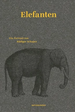 Abbildung von Schaper / Schalansky | Elefanten | 1. Auflage | 2020 | beck-shop.de