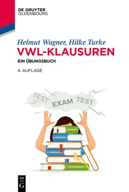 Abbildung von Wagner / Turke | VWL-Klausuren | 4. Auflage | 2020 | beck-shop.de