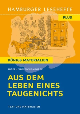 Abbildung von Eichendorff | Joseph von Eichendorff: Aus dem Leben eines Taugenichts. Hamburger Lesehefte Plus | 1. Auflage | 2020 | beck-shop.de
