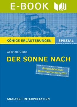 Abbildung von Clima | Der Sonne nach von Gabriele Clima. Königs Erläuterungen Spezial | 1. Auflage | 2020 | beck-shop.de