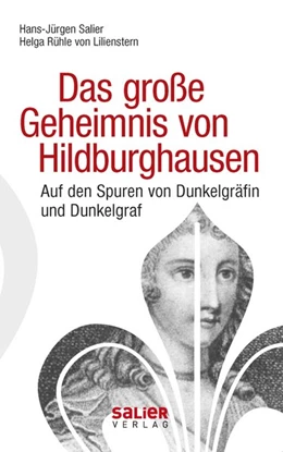 Abbildung von Salier / Rühle von Lilienstern | Das große Geheimnis von Hildburghausen | 1. Auflage | 2020 | beck-shop.de