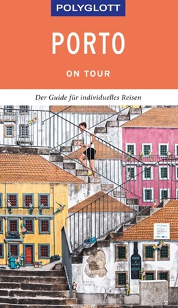 Abbildung von Lier | POLYGLOTT on tour Reiseführer Porto | 1. Auflage | 2020 | beck-shop.de