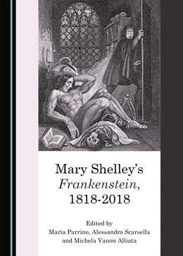 Abbildung von Parrino / Scarsella | Mary Shelley’s Frankenstein, 1818-2018 | 1. Auflage | 2020 | beck-shop.de