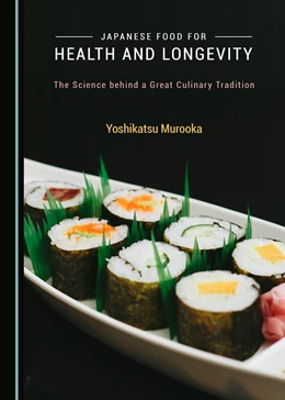 Abbildung von Murooka | Japanese Food for Health and Longevity | 1. Auflage | 2020 | beck-shop.de