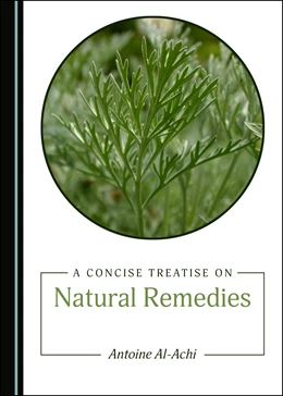 Abbildung von Al-Achi | A Concise Treatise on Natural Remedies | 1. Auflage | 2020 | beck-shop.de